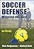 Soccer Defense: Winning the...