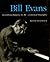 Bill Evans: Everything Happens to Me: A Musical Biography