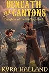 Beneath the Canyons