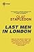 Last Men in London