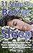 Sleep Smarter: 31 Steps to Better Sleep: Hack Your Sleep to Have More Power, Unstoppable Energy, Feel Better and Be More Productive [Healthy, Optimal, Smart, Improved Sleep]