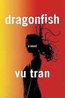 The cover of the book, 'Dragonfish.'