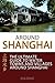 Around Shanghai: The Ultimate Guide to Water Towns and Villages around Shanghai