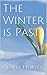 The Winter is Past (Catheri...