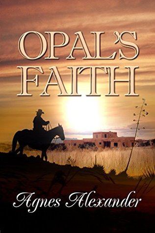 Opal's Faith (Kindle Edition)
