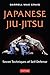 Japanese Jiu-jitsu: Secret ...
