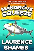Mangrove Squeeze (Key West, #6)