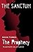 The Prophecy (Sanctum Trilo...
