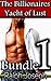 The Billionaire's Yacht Of Lust - BUNDLE 1 (Gay)