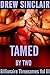 Tamed By Two: Billionaire T...