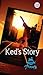 Ked's Story