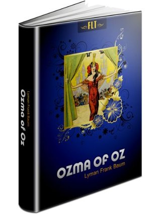 Ozma of Oz: The Oz Books #3