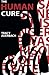 The Human Cure