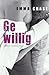 Gewillig (Tangled, #2)