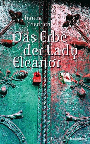 Das Erbe Der Lady Eleanor (Paperback)