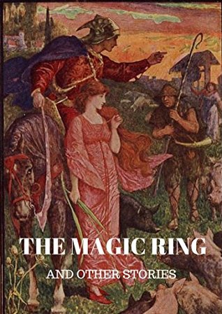 THE MAGIC RING AND OTHER STORIES (Kindle Edition)