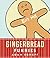 Gingerbread Funnies by Adam Scheff