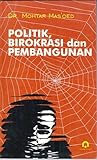 Politik, birokrasi, dan pembangunan