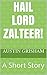 Hail Lord Zalteer!: A Science Fiction Short Story