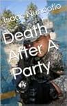 Death After A Party Death After A Party