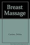 Breast Massage by Debra Curties Breast Massage by Debra Curties