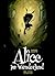 Alice im Wunderland by David Chauvel