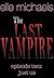 The Last Vampire: Episode 2, Just Us