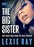 The Big Sister - Part I (Th...