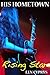 Rising Star (His Hometown Book 4)