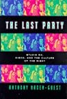 The Last Party by Anthony Haden-Guest