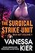 The Surgical Strike Unit Box Set: Volume 1: Undercover, Vengeance, and Betrayal