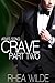 Crave - Part Two: Aria's So...