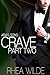 Crave - Part Two: Aria's Song (Crave Series Book 2)