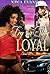 Try'na Stay Loyal