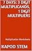 7 Days Math Multiplication Series: 3 Digit Multiplicands, 1 Digit Multipliers, Daily Practice Workbook To Improve Mathematics Skills: Maths Worksheets