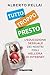 Tutto troppo presto: L'educ...