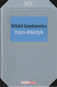 Trans-Atlantyk (Biblioteka Polityki - Polska Literatura Współczesna, #XIV)
