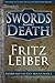Swords Against Death (Fafhrd and the Gray Mouser, #2)