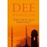 When We're Least Expecting it by Dee Fitzwilliam When We're Least Expecting it by Dee Fitzwilliam