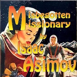 Misbegotten Missionary Green Patches (Audible Audio)