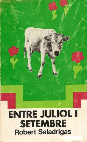 Entre juliol i setembre (Paperback)