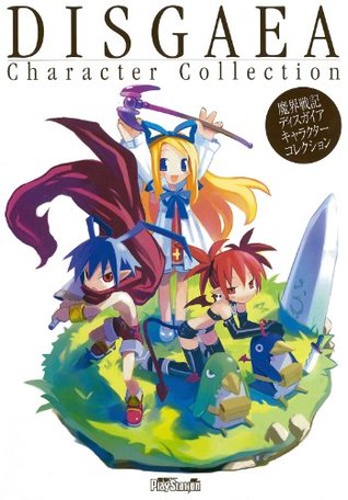 魔界戦記ディスガイア キャラクターコレクション By 電撃ｐｌａｙｓｔａｔｉｏｎ編集部