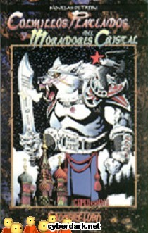 Portada de Colmillos Plateados y Moradores del Cristal. Novelas de tribu: libro seis, de Carl Bowen