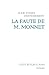 La Faute de M. Monnet (L'Id...