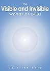 The Visible and Invisible Worlds of God Book cover for The Visible and Invisible Worlds of God