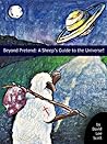 Beyond Pretend: A Sheep's Guide to the Universe!
