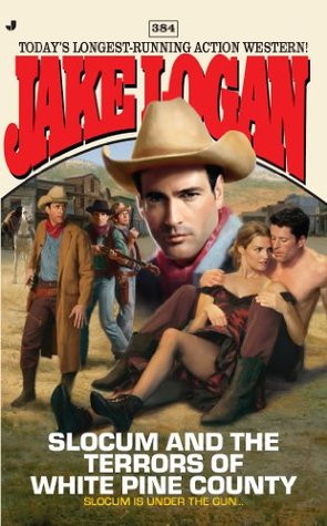 Slocum and the Terrors of White Pine County (Slocum #384)