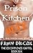 Prison Kitchen Duty: A Sexy Prison Gang Story (The Escorpiones Cartel Book 6)