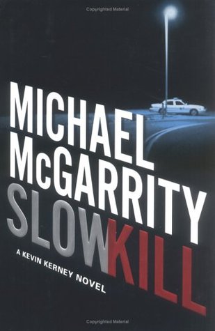 Slow Kill (Kevin Kerney, #9)