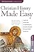 Christian History Made Easy Leader Guide